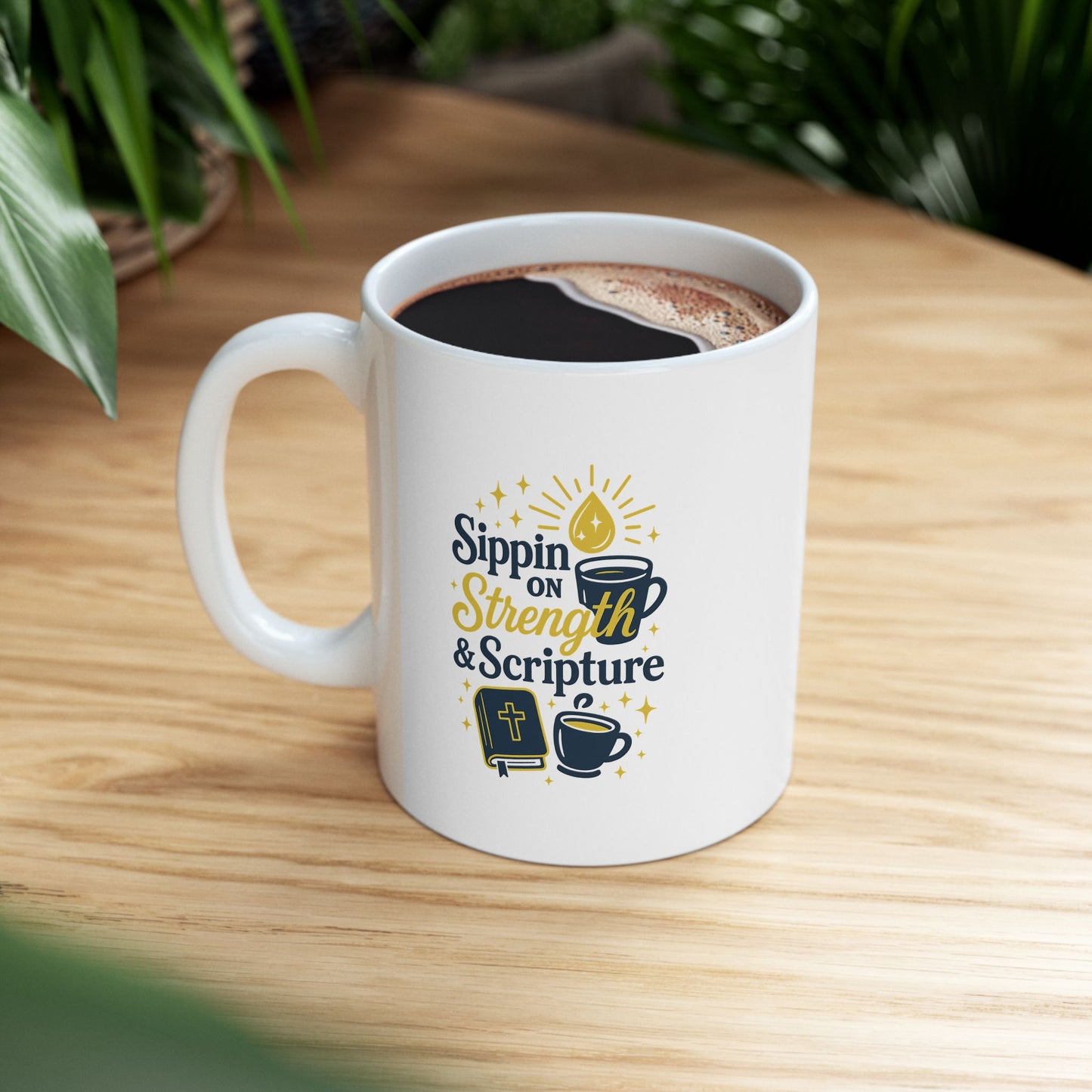Sippin on Strength & Scripture Coffee Mug - Coffee Lovers Gift, Beverages, Morning Routine, Tea, Birthday, Home Decor