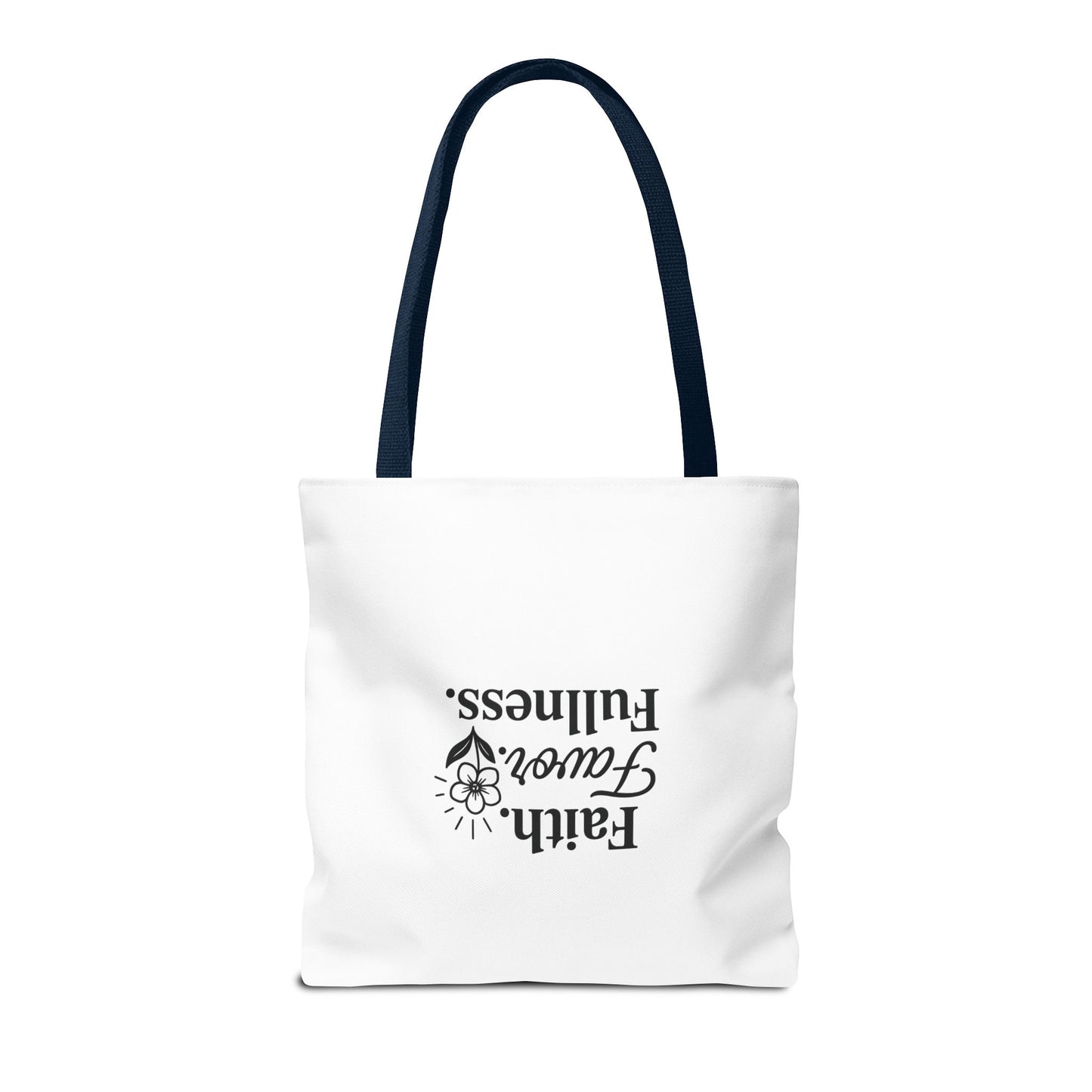 Faith Favor Fullness Tote Bag