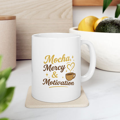 Mocha Mercy &amp; Motivation - Charming Coffee Mug, Cute Gift for Coffee Lovers, Personalized Mug for Friends, Mother's Day Gift, Cozy Morning Mug