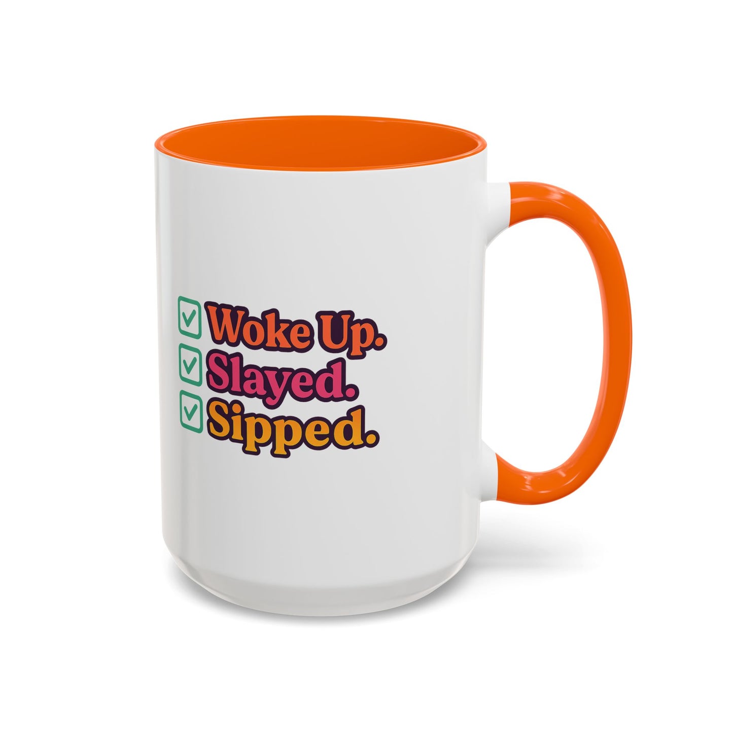Woke Up Slayed Sipped Coffee Mug, Motivational Mug Gift, Fun Coffee Cup, Inspirational Office Mug, Morning Routine Mug