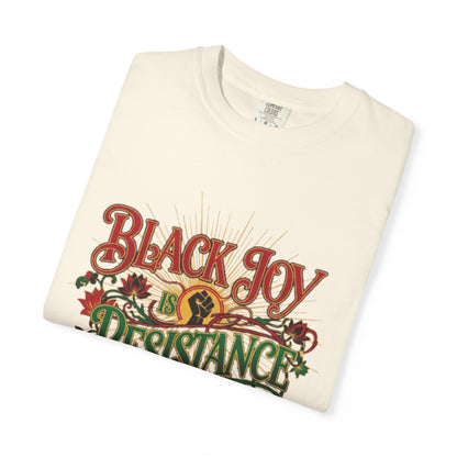 T-Shirt — “Black Joy is Resistance” Floral Graphic Tee