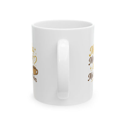 Mocha Mercy & Motivation - Charming Coffee Mug, Cute Gift for Coffee Lovers, Personalized Mug for Friends, Mother's Day Gift, Cozy Morning Mug