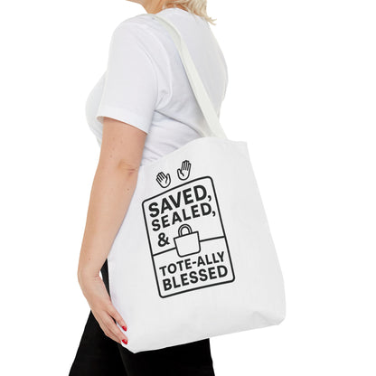 Blessed Tote Bag Saved  Sealed & Tote ally Blessed