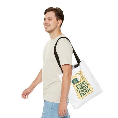 Catch Flights Carry Faith Tote Bag - Travel, Christian Gift, Airport Essentials, Carryall, Eco-Friendly Shopper