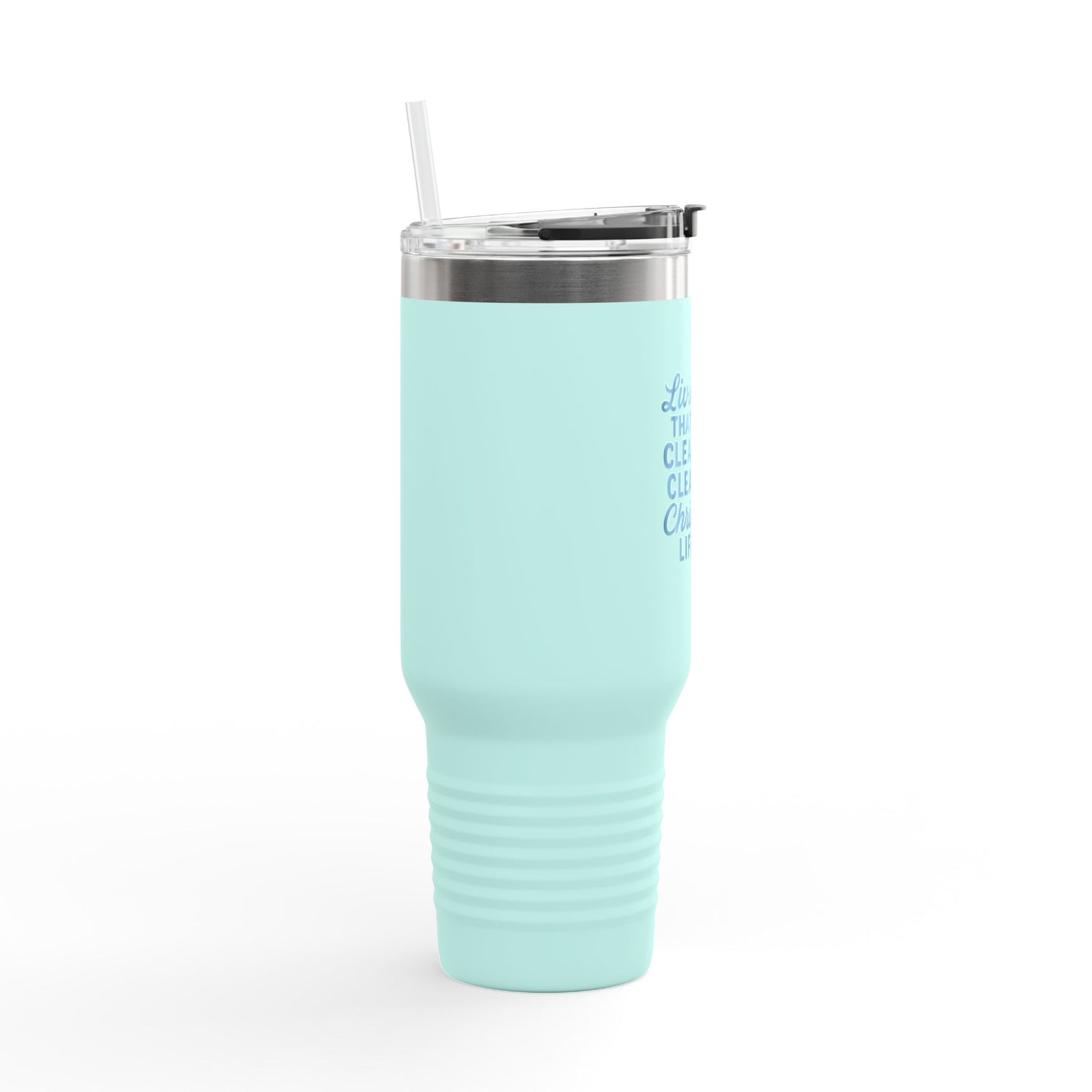 Living That Clean, Clear Christ Life - Inspirational Insulated Travel Mug, 40oz - Motivational Drinkware for Daily Refreshment, Perfect for Faith-Based Gifting, Eco-Friendly
