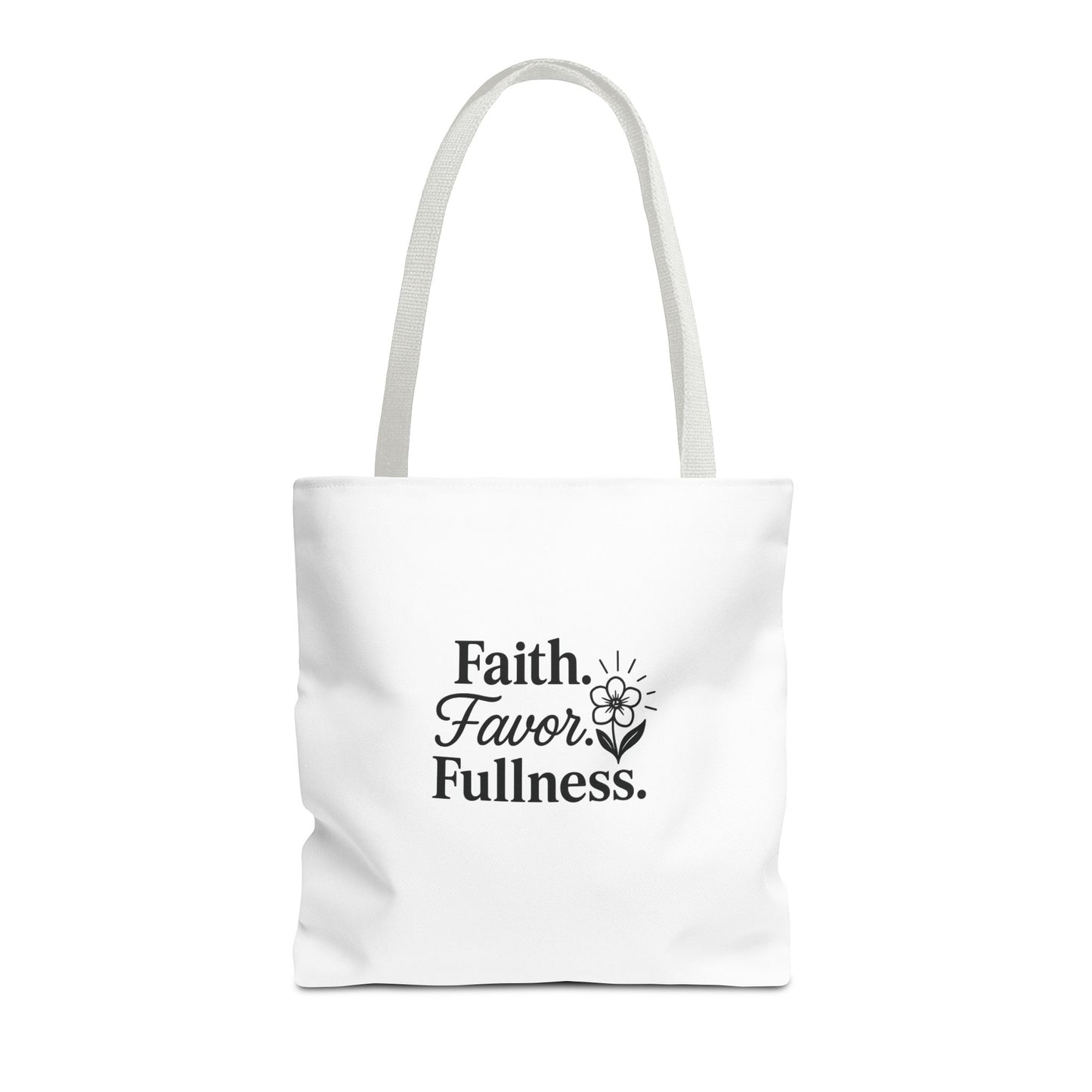 Faith Favor Fullness Tote Bag