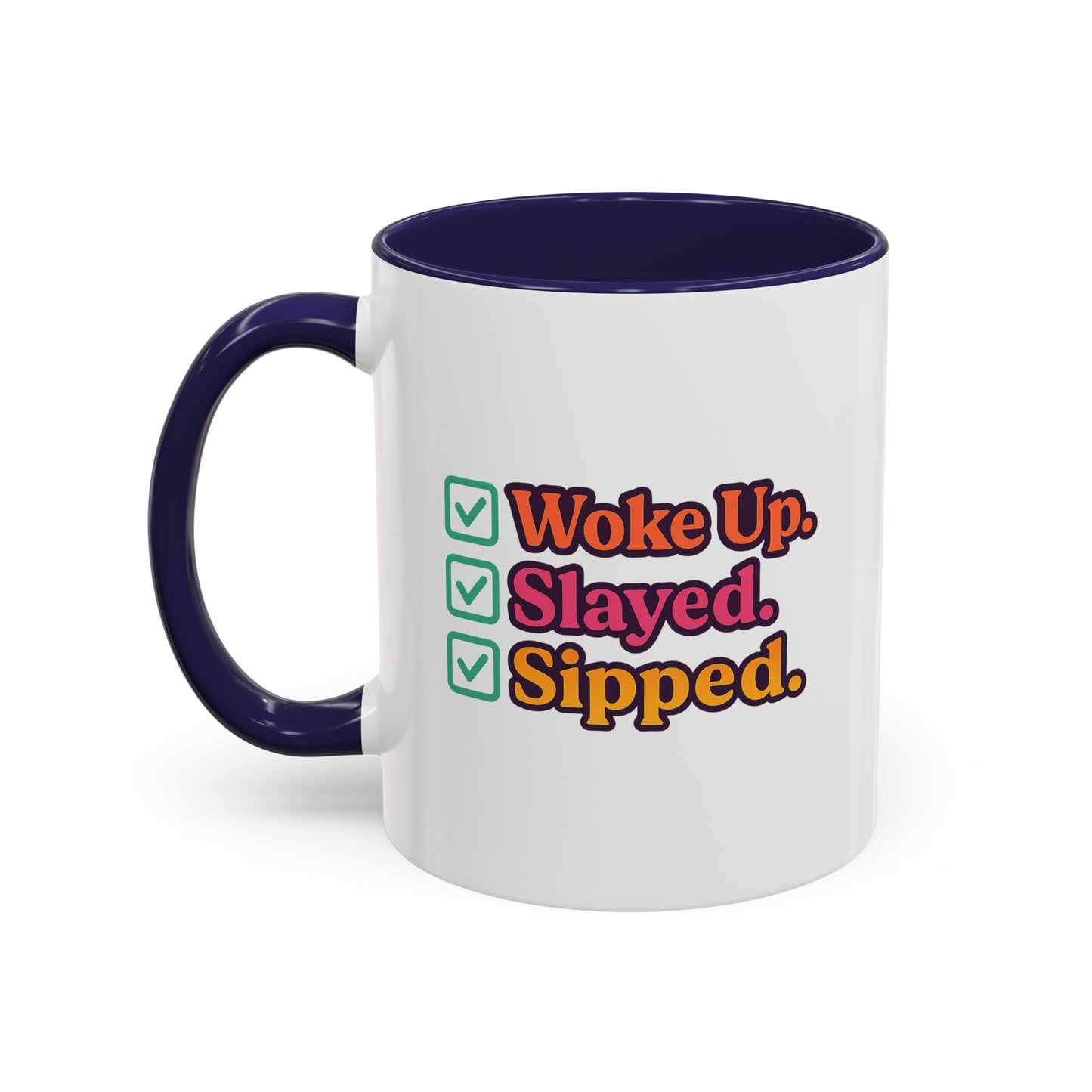 Woke Up Slayed Sipped Coffee Mug, Motivational Mug Gift, Fun Coffee Cup, Inspirational Office Mug, Morning Routine Mug