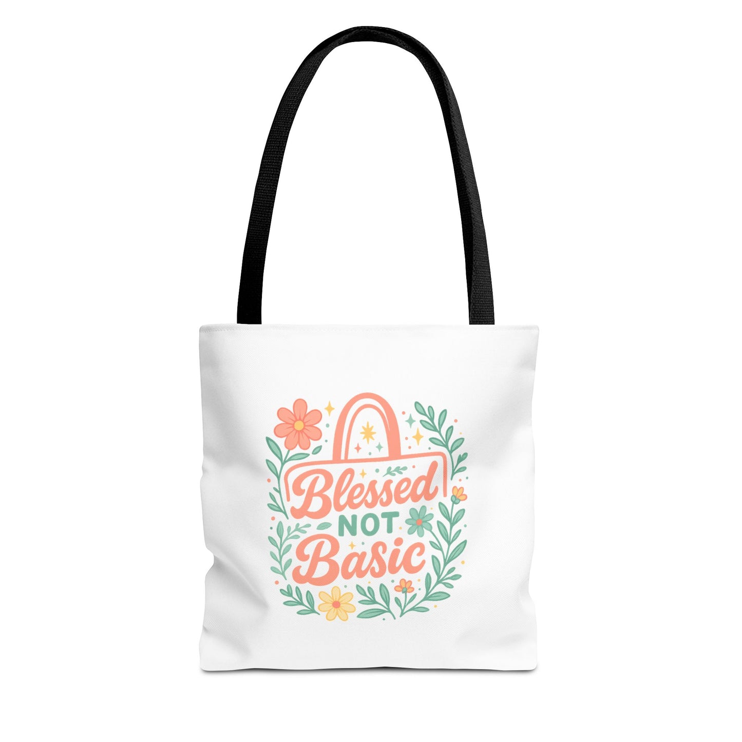 Blessed Not Basic Tote Bag, Inspirational Tote, Floral Design Bag, Gift for Her, Everyday Use, Eco-Friendly Shopping Bag