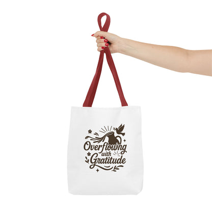 Overflowing with Gratitude Tote Bag - Eco-Friendly, Reusable Shopping Bag, Gift for Friends, Thank You Gift, Inspirational Design