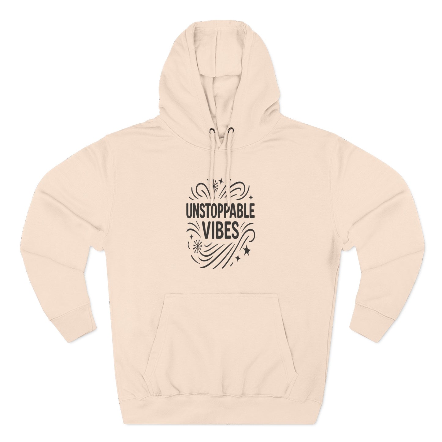 Unstoppable Vibes Fleece Hoodie | Cozy Relaxed Fit Sweatshirt for Everyday Wear, Gift for Her, Inspirational Clothing, Casual Outfit