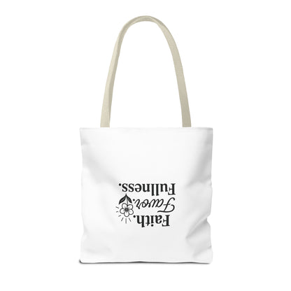 Faith Favor Fullness Tote Bag