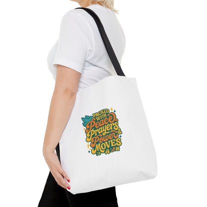 Peace, Prayers & Power Moves Tote Bag