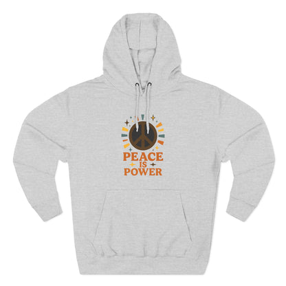 Peace is Power Fleece Hoodie - Cozy Unisex Sweatshirt, Gift for Activists, Warm Layer for Events, Inspirational Apparel