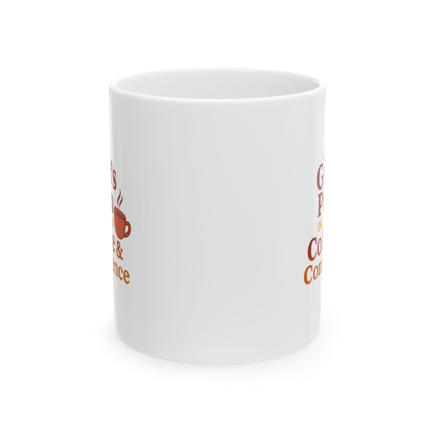 God's Plan Indulges Coffee Confidence Coffee Lovers Ceramic Mug - Great for Gifts, Kitchen Decor, Office Use, Tea or Coffee