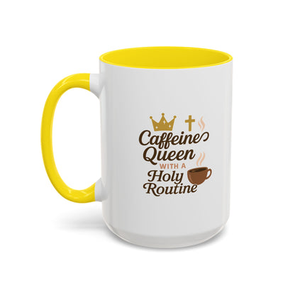 Caffeine Queen Coffee Mug | Holy Routine Gift, Inspirational Cup, Drinkware for Coffee Lovers, Motivational Mug, Morning Routine