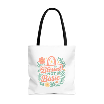 Blessed Not Basic Tote Bag, Inspirational Tote, Floral Design Bag, Gift for Her, Everyday Use, Eco-Friendly Shopping Bag