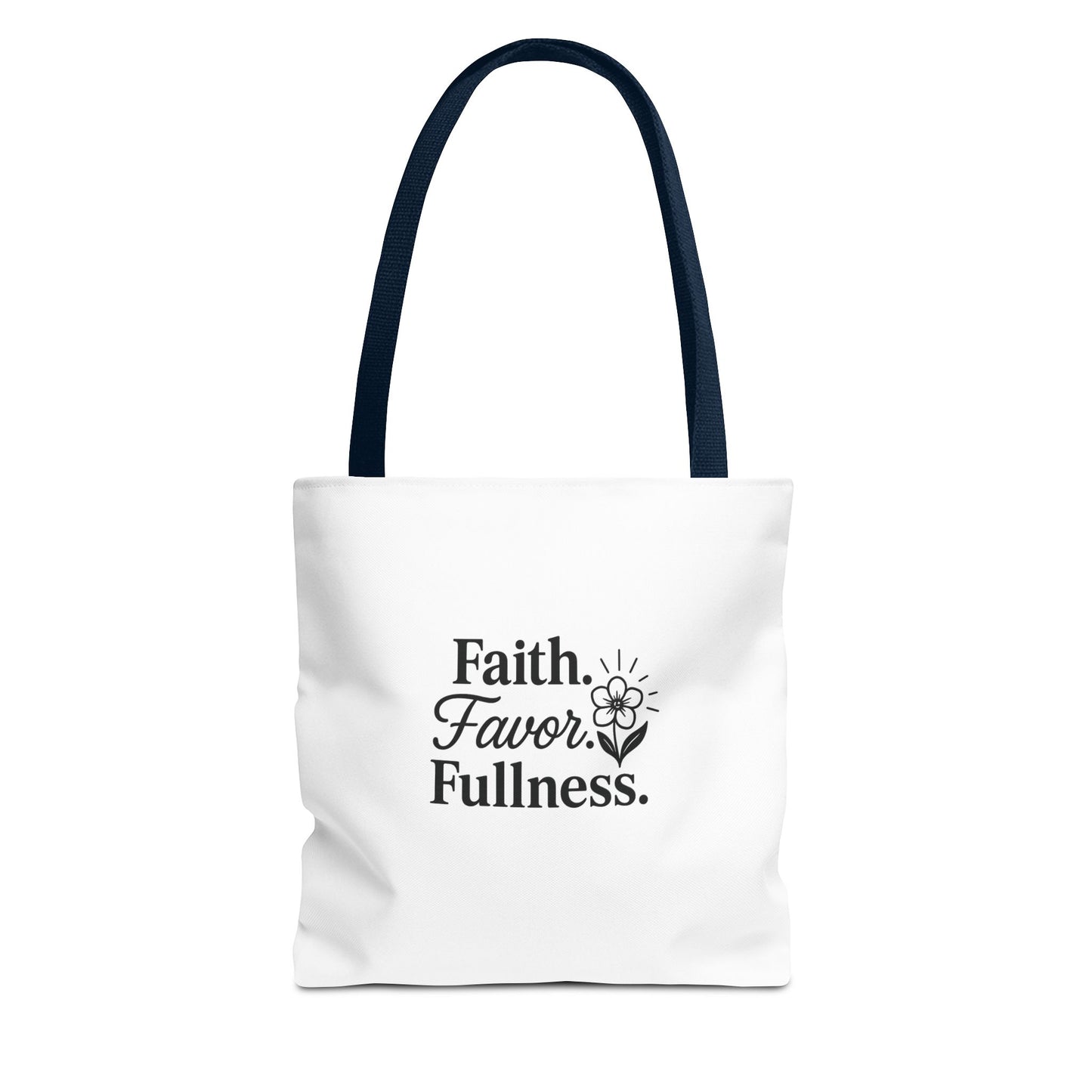 Faith Favor Fullness Tote Bag