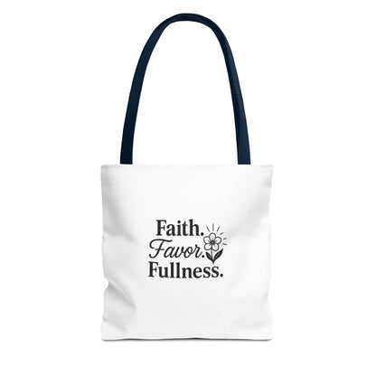 Faith Favor Fullness Tote Bag