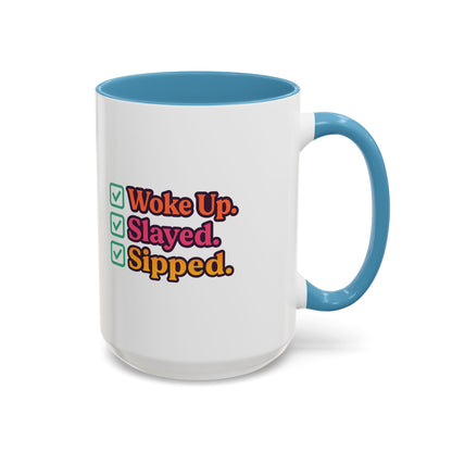 Woke Up Slayed Sipped Coffee Mug, Motivational Mug Gift, Fun Coffee Cup, Inspirational Office Mug, Morning Routine Mug