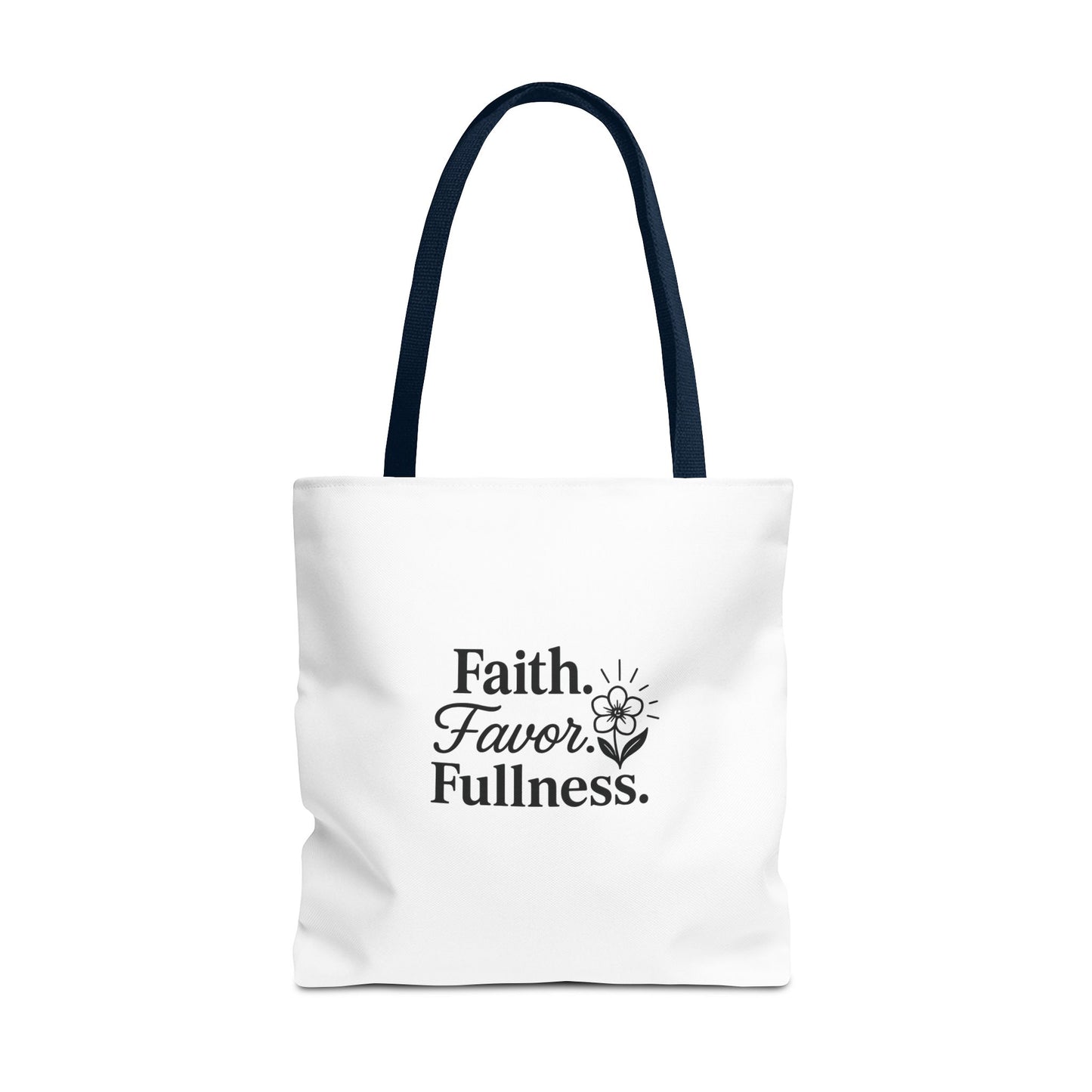 Faith Favor Fullness Tote Bag