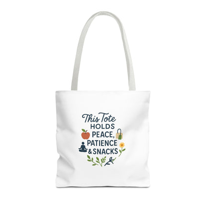Peace, Patience & Snacks Tote Bag | Eco-Friendly Shopper, Gift for Friends, Beach Tote, Daily Carryall, Motivational Bag