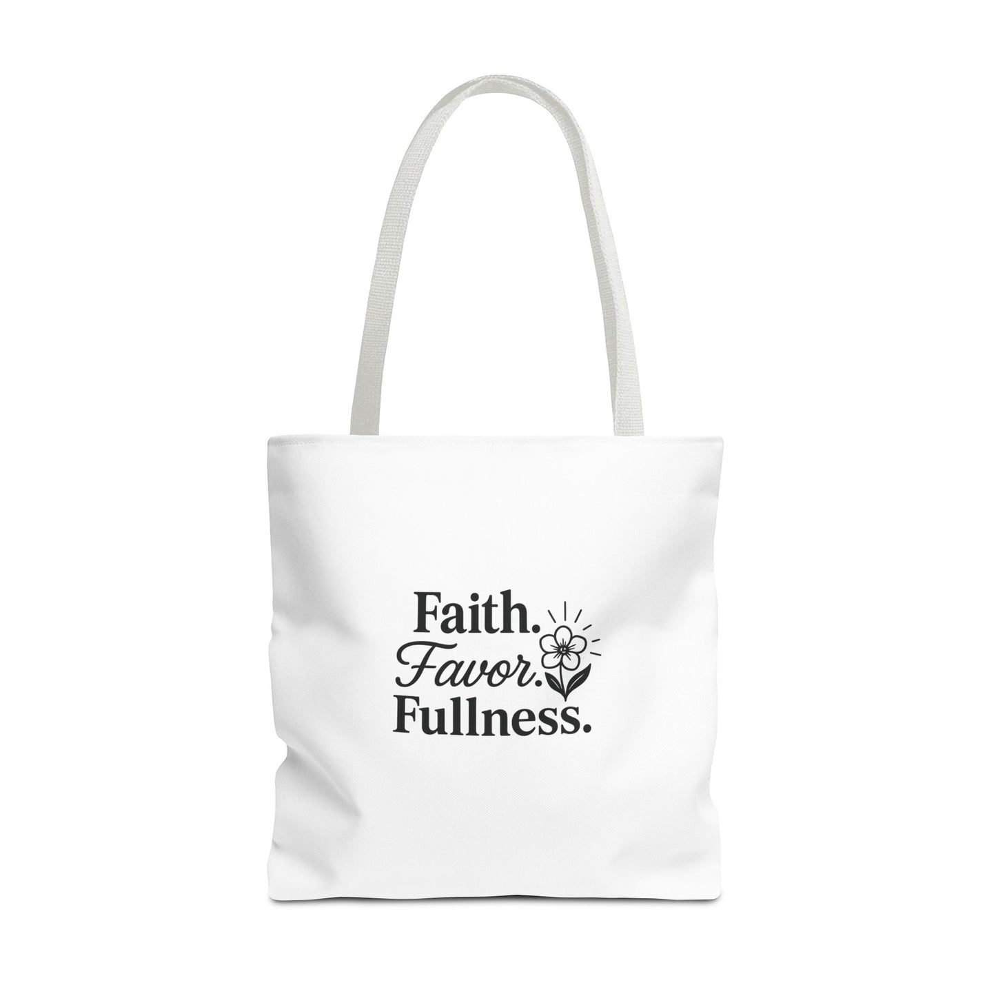 Faith Favor Fullness Tote Bag