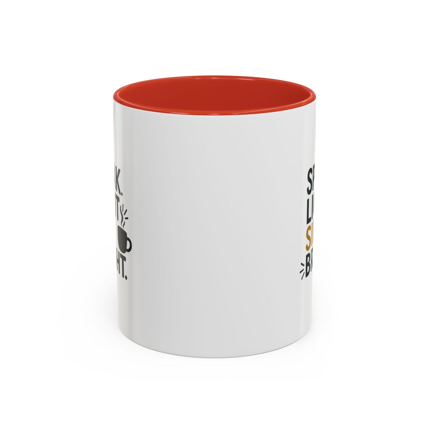 Accent Coffee Mug: Speak Light Sip Bright, Motivational Drinkware, Gift for Coffee Lovers, Inspirational Mug, Home and Office Decor