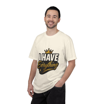I Have Everything Couples T-Shirt