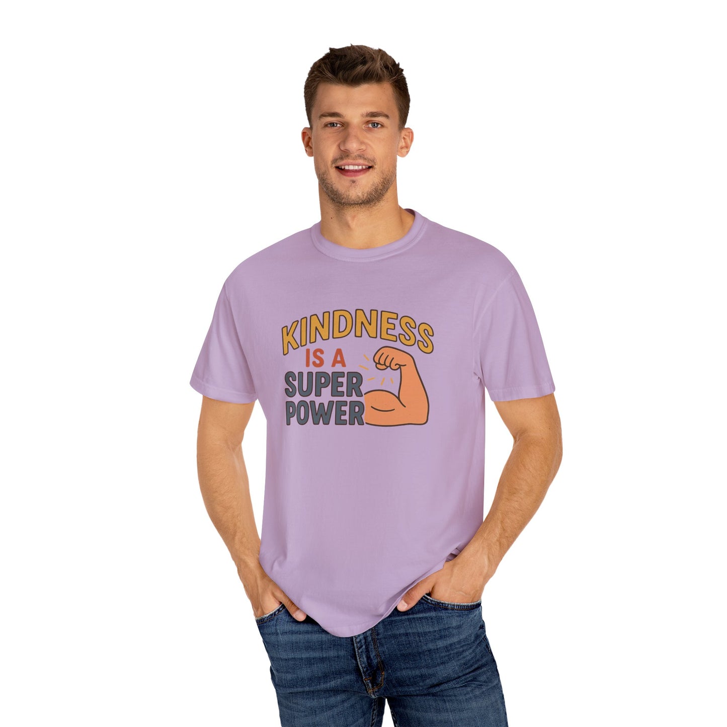 Kindness is a Super Power - Unisex Garment-Dyed T-Shirt