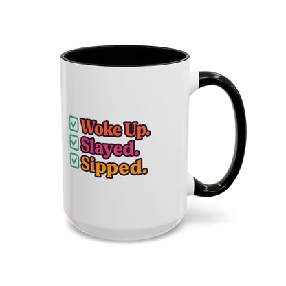 Woke Up Slayed Sipped Coffee Mug, Motivational Mug Gift, Fun Coffee Cup, Inspirational Office Mug, Morning Routine Mug
