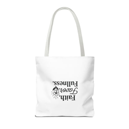 Faith Favor Fullness Tote Bag