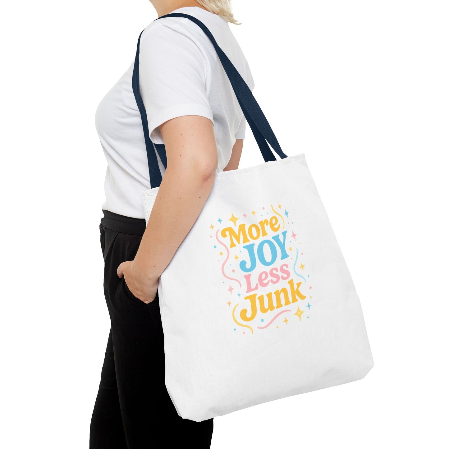 More Joy Less Junk Tote Bag