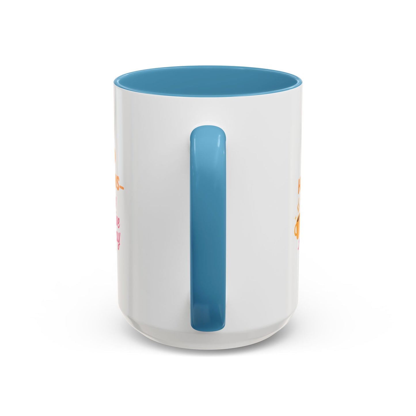 Sip Happens Coffee Mug - Stay Positive Anyway, Gift for Coffee Lovers, Inspirational Mug, Office Decor, Fun Kitchenware