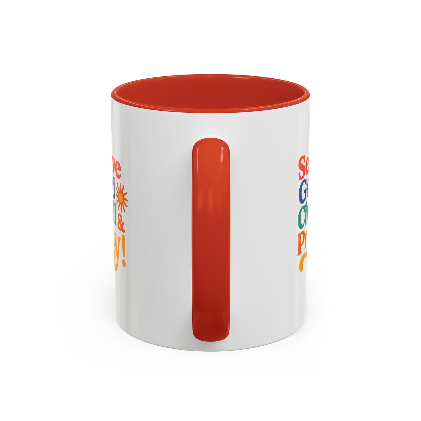Colorful Inspirational Coffee Mug - Serve God Chill & Pray - Perfect for Gift, Relaxation, Daily Use, Coffee Lovers, Ceremonies