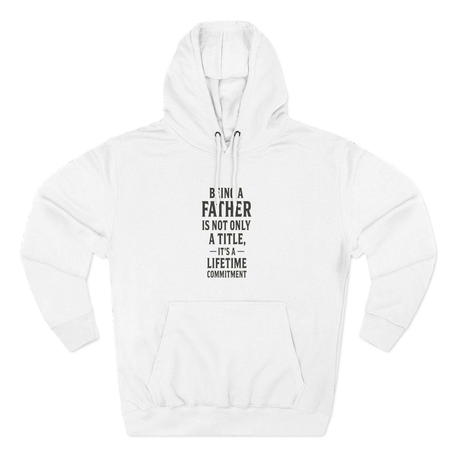 Fatherhood Commitment Father's Day Fleece Hoodie