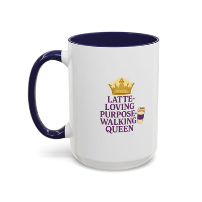 Latte-Loving Queen Coffee Mug - Perfect for Coffee Lovers, Birthday Gift, Personalized Kitchen Decor, Mother's Day Gift, Fun Office Mug