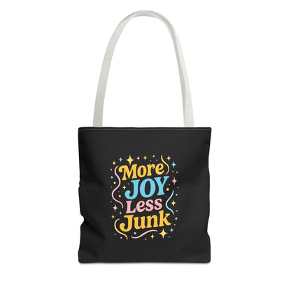 Joyful Tote Bag - More Joy Less Junk, Gift for Friends, Eco-Friendly Shopping Bag, Everyday Use, Inspirational Tote