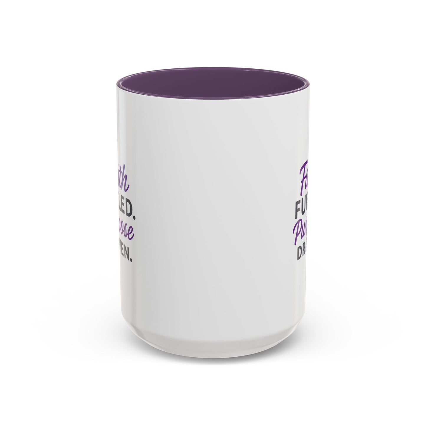 Faith Fueled Purpose Driven Coffee Mug - Inspirational Drinkware, Gift for Mom, Motivational Mug, Coffee Lover's Essential
