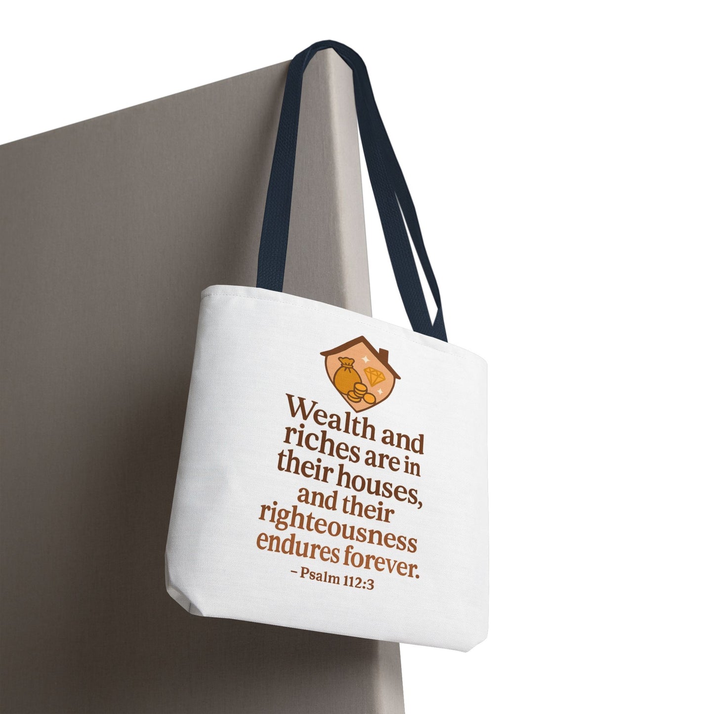 Psalm 112:3 Bible Verse Tote Bag