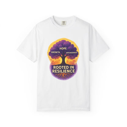 Rooted in Resilience T-Shirt — Hope, Growth & Empowerment Graphic Tee