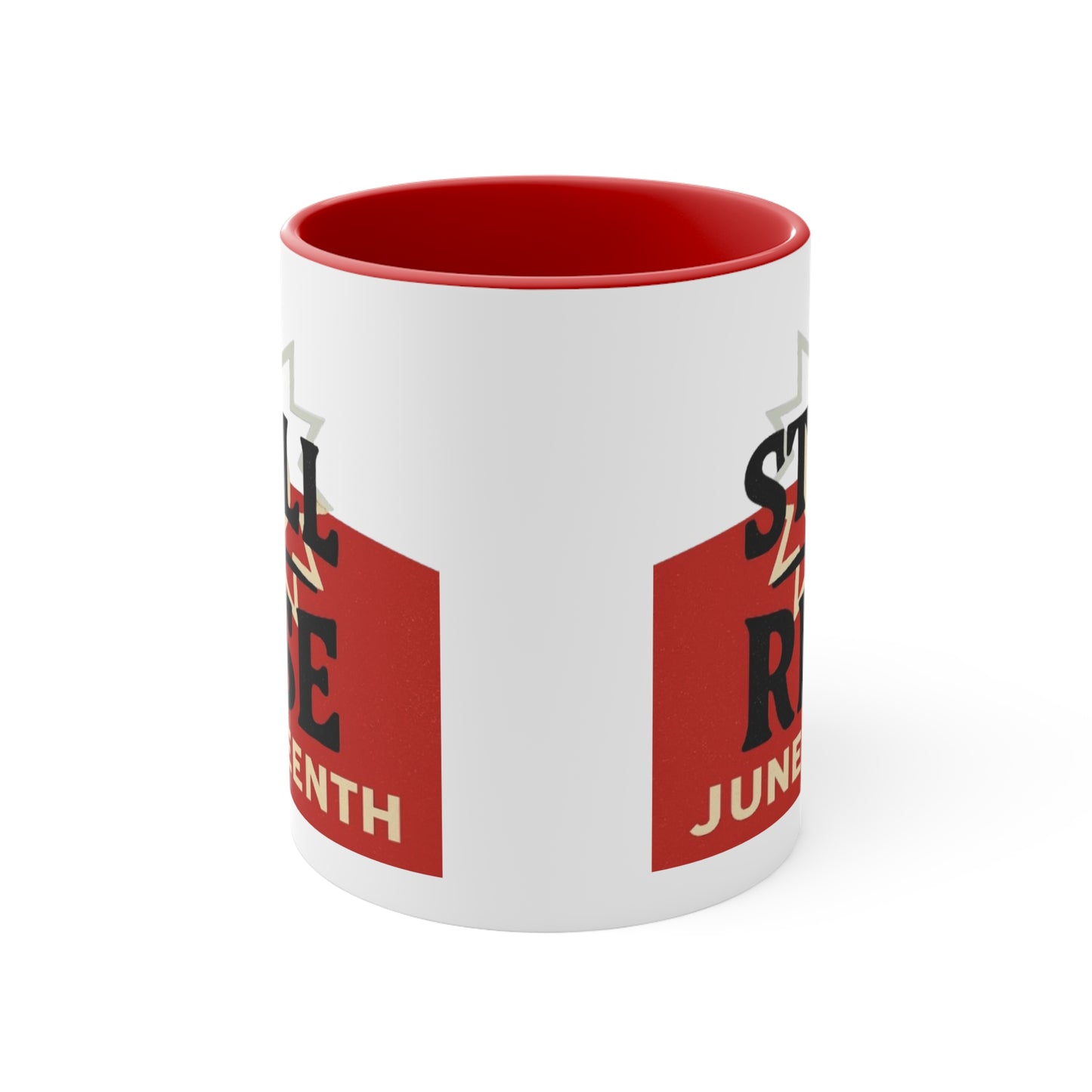 Juneteenth "Still I Rise" Accent Mug — Inspirational Celebration Coffee Cup