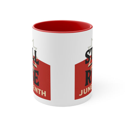 Juneteenth "Still I Rise" Accent Mug — Inspirational Celebration Coffee Cup
