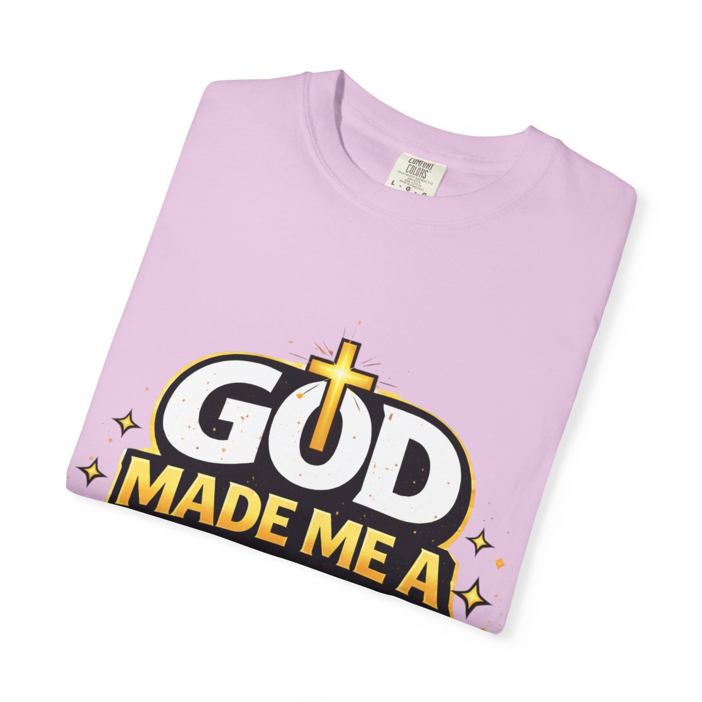 God Made Me A Mama Faith-Based Unisex Tee