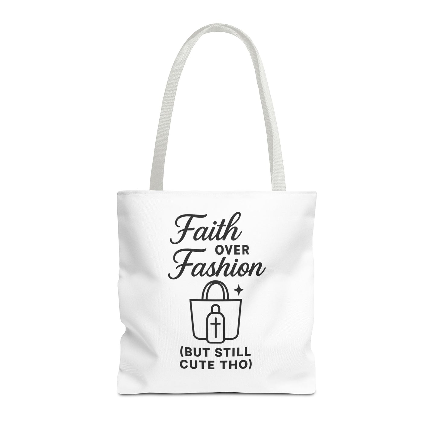Faith Over Fashion Tote Bag - Stylish Everyday Carry, Eco-Friendly Shopping Bag, Gift for Fashion Lovers, Christian Tote, Positive Vibes