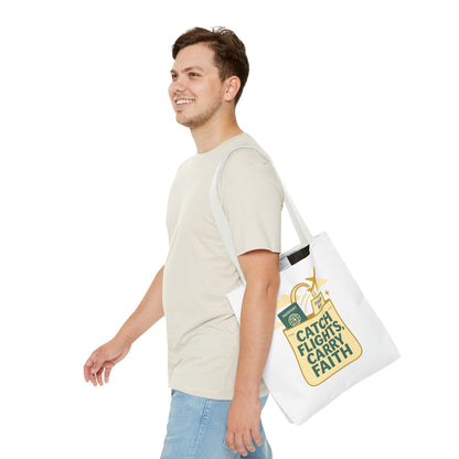 Catch Flights Carry Faith Tote Bag - Travel, Christian Gift, Airport Essentials, Carryall, Eco-Friendly Shopper