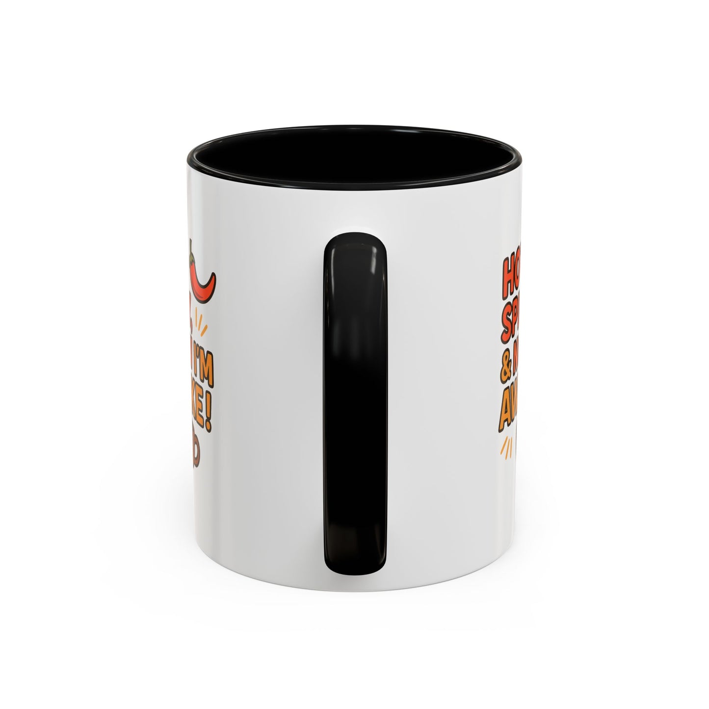 Funny Coffee Mug: "Hot, Spicy, & Now I'm Awake!" - Perfect Gift for Coffee Lovers, Mugs for Friends, Humorous Kitchen Decor, Novelty Mug