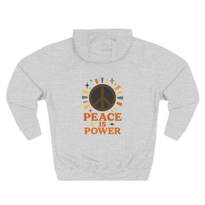 Peace is Power Fleece Hoodie - Cozy Unisex Sweatshirt, Gift for Activists, Warm Layer for Events, Inspirational Apparel