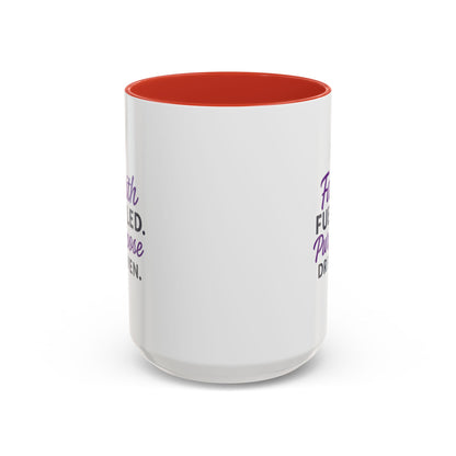Faith Fueled Purpose Driven Coffee Mug - Inspirational Drinkware, Gift for Mom, Motivational Mug, Coffee Lover's Essential