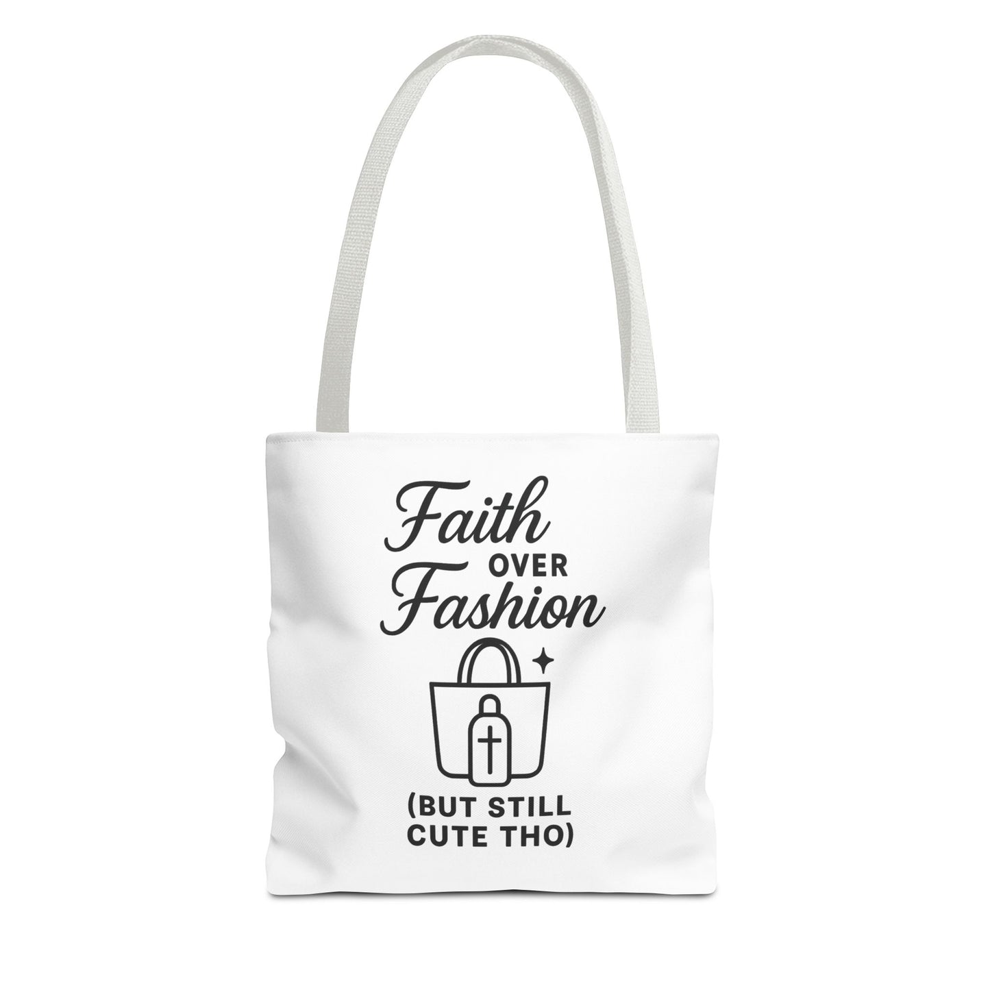 Faith Over Fashion Tote Bag - Stylish Everyday Carry, Eco-Friendly Shopping Bag, Gift for Fashion Lovers, Christian Tote, Positive Vibes