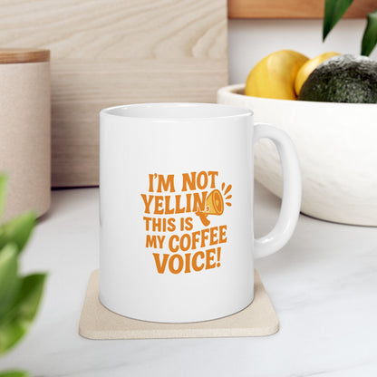 My Sweet Coffee Voice Ceramic Mug